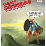 Capitán Suramérica: La respuesta de Unasur al Capitán América